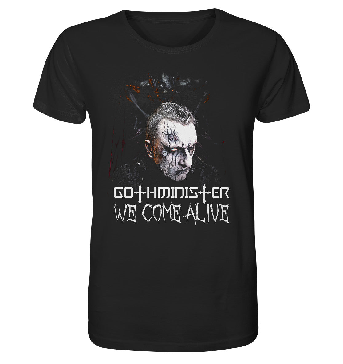 Gothminister - We come alive - Organic Shirt