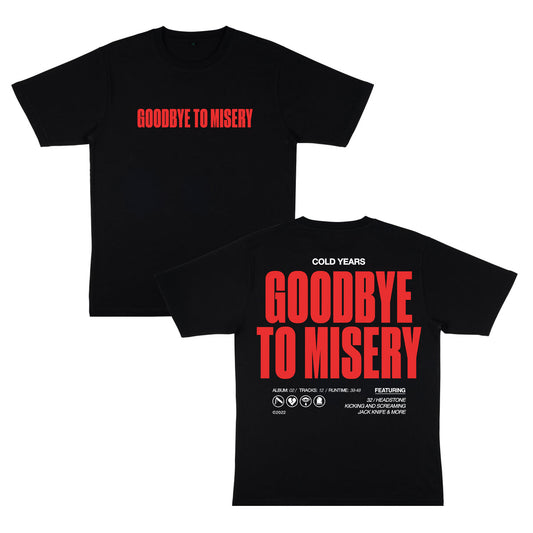 Cold Years - "Goodbye to Misery" T-Shirt